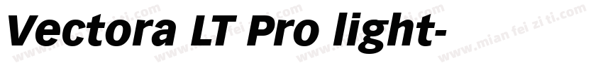 Vectora LT Pro light字体转换